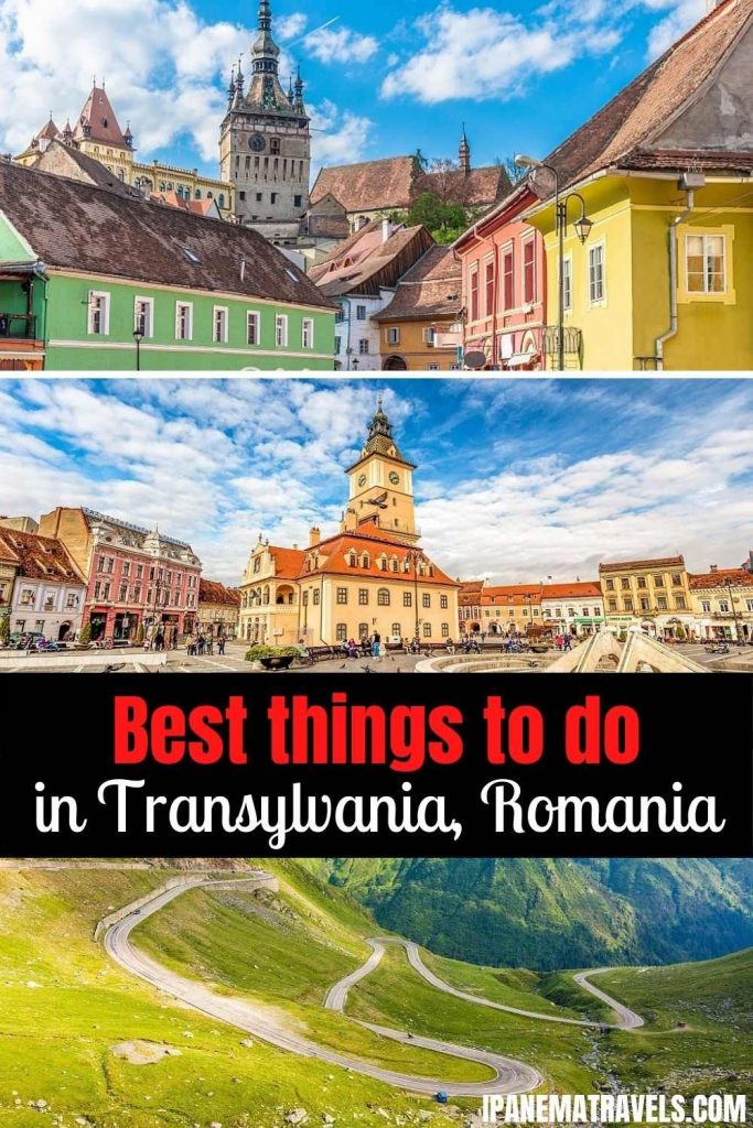 a collage of 3 colorful pictures of places and overlay text: Best things to in Transylvania, Romania